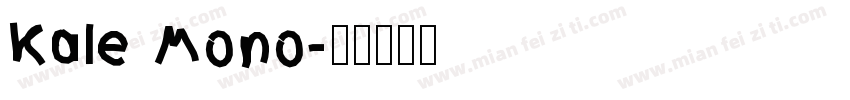 Kale Mono字体转换